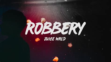 Juice WRLD - Robbery (Lyrics) - YouTube Music