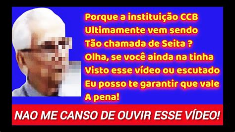 Ccb O V Deo Esclarecedor Mesmo Antigo Youtube