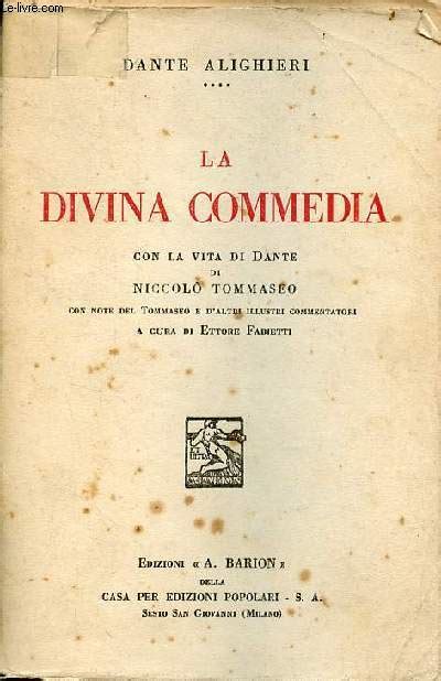 La Divina Commedia Con La Vita Di Dante Di Niccolo Tommaseo Con Note