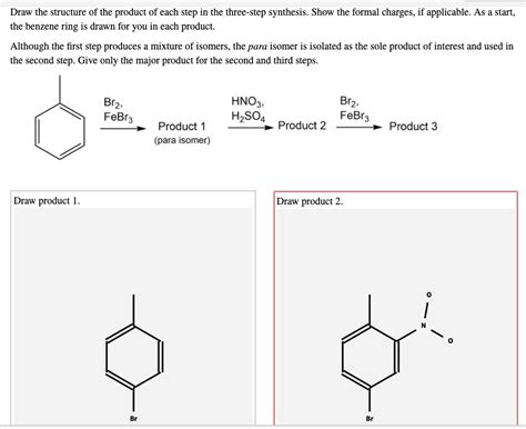 Solved Draw The Structure Of The Product Of Each Step In The Chegg