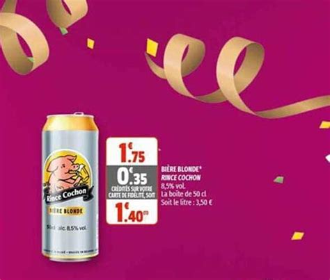 Promo Bi Re Blonde Rince Cochon Chez Coccinelle Supermarch Icatalogue Fr