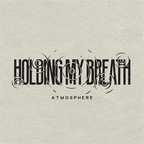 Atmosphere – Holding My Breath Lyrics | Genius Lyrics