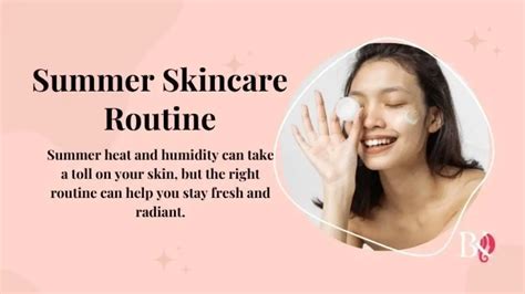 Glow All Summer 10 Essential Skin Care Tips For Hot Weather