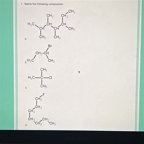 Solved Name The Following Compounds Ch Ch Ch H C Ch Ch Ch