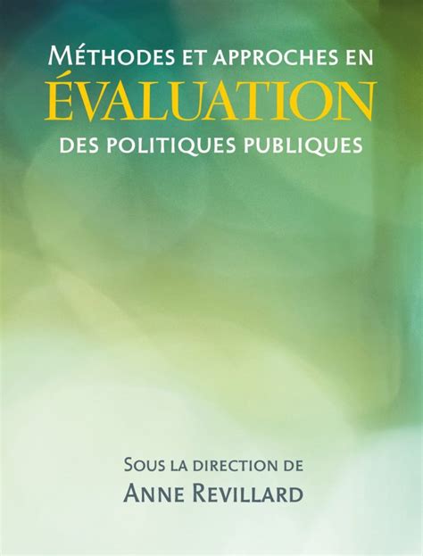 M Thodes Et Approches En Valuation Des Politiques Publiques Un Livre