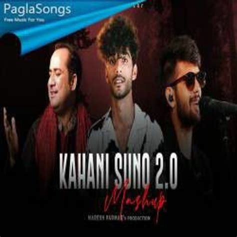 Stream Y2Mate Is Listen A Story Kahani Suno 2 0 Mashup Naresh Parmar