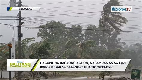 Balitang Southern Tagalog Hagupit Ng Bagyong Aghon Naramdaman Sa Iba