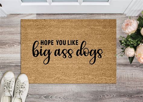 Hope You Like Big Ass Dogs Doormat Dog Lover Door Mat Etsy