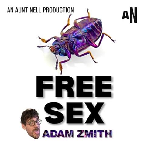 Amazon co jp Free Sex Adam Zmith Aunt Nell Audibleオーディオブック