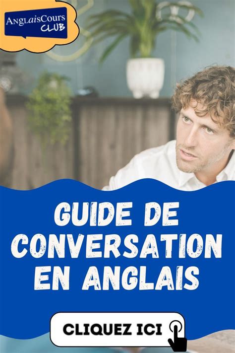 Guide Pour Les Débutants Dialogue En Anglais Entre Deux Personnes