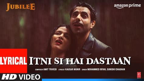 Itni Si Hai Dastaan Lyrical Jubilee Prime Video Aditi Rh Aparshakti