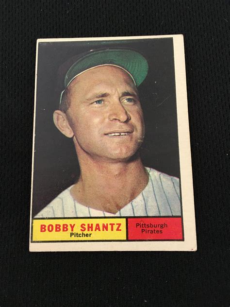 BOBBY SHANTZ 1961 TOPPS PITTSBURGH PIRATES VINTAGE BASEBALL CARD EBay