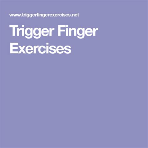Trigger Finger Exercises Trigger Finger Exercises, Trigger Finger