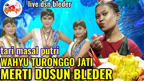 Hokyawati Wtj Wahyu Turonggo Jati Bleder Getas Singorojo Kendal