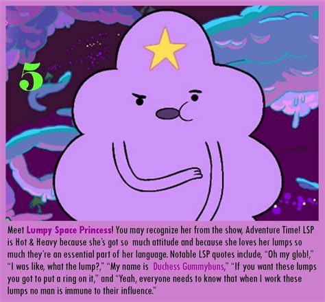 Lumpy Space Princess Quotes. QuotesGram