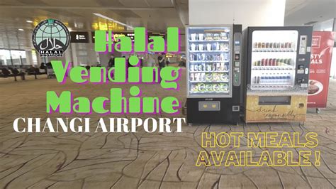 Easy Halal Meals Vending Machine Changi Airport Buy Food On Vending