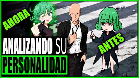 La Personalidad De Tatsumaki Y Su Cambio Gracias A Saitama Opm Youtube