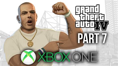 GTA 4 Xbox One Gameplay Walkthrough Part 7 BRUCIE BADMAN YouTube