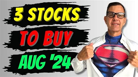 3 Stocks To Buy August 2024 YouTube