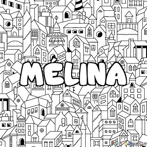 Coloriage prénom MÉLINA décor Ville Sans Dépasser