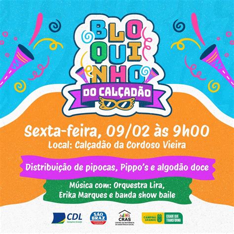 Campina Folia Vai Ter O Bloquinho Do Cal Ad O Cdl Campina Grande