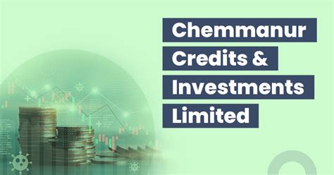 chemmanur credits  investments limited ncd review