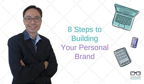 8 Steps To Building Your Personal Brand Cooler Insights