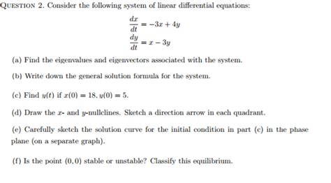 Solved Consider The Following System Of Linear Differential Chegg