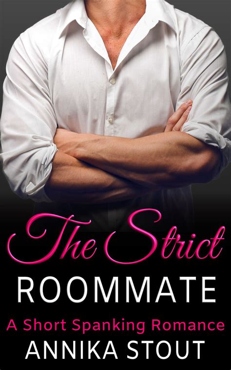 The Strict Roommate eBook by Annika Stout - EPUB | Rakuten Kobo Canada