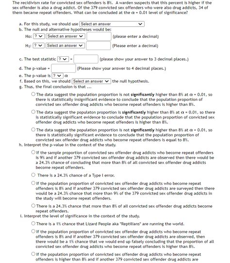 Solved The Recidivism Rate For Convicted Sex Offenders Is Chegg