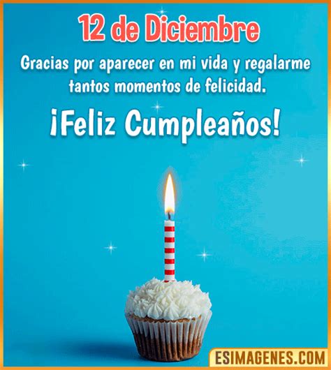 Feliz Cumpleaños 12 De Diciembre