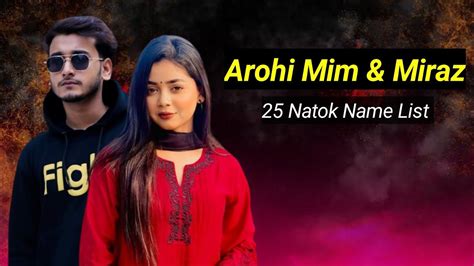 25 Natok Name List | Arohi Mim | Miraz Khan | Prank King | Bangla new ...