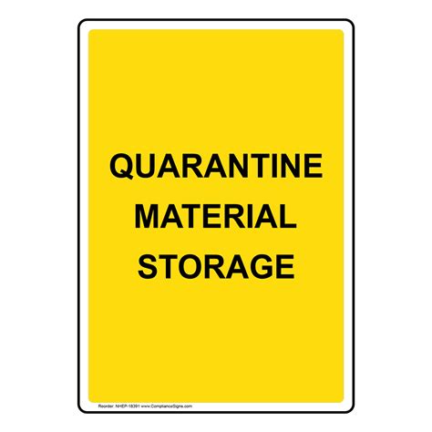 Quarantine Material Storage Sign Nhe 18391 Medical Facility