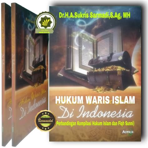 Jual Buku HUKUM WARIS ISLAM Di Indonesia Perbandingan Kompilasi Hukum