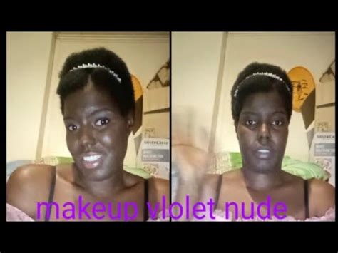 Makeup Vlolet Nude Makeup Makeuptutorial Beauty YouTube
