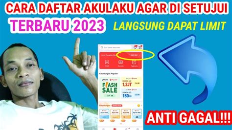 Berhasil Cara Daftar Akulaku Terbaru Agar Di Setuji Langsung Dapat