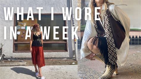 WHAT I WORE IN A WEEK YouTube