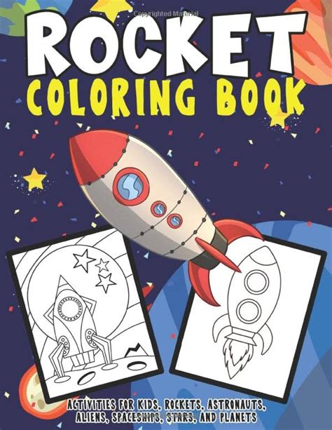 Rocket Coloring Book Activities For Kids: Rockets, Astronauts, Aliens ...