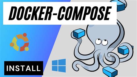 How To Install Docker Compose In Ubuntu Tls And Windows Step