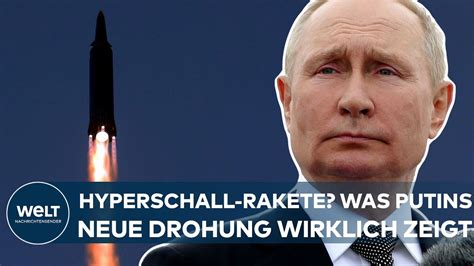 Ukraine Krieg Putin K Ndigt Neue Hyperschall Raketen An