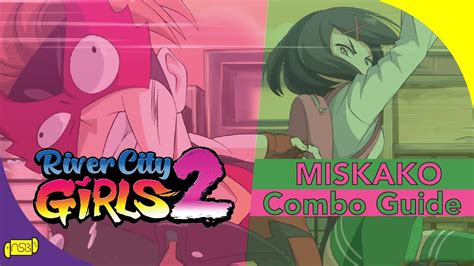 River City Girls 2 Misako Combo Guide And Exhibition Youtube