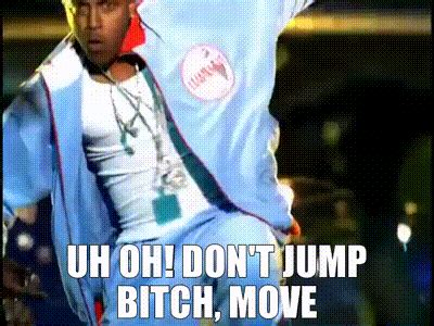 YARN Uh Oh Don T Jump Bitch Move Ludacris Move B H Ft