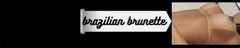 Brazilian Brunette S Porn Videos Pornhub