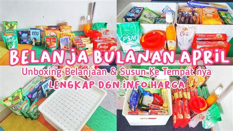 Bongkar Belanja Bulanan April Grocery Shopping Grocery Haul