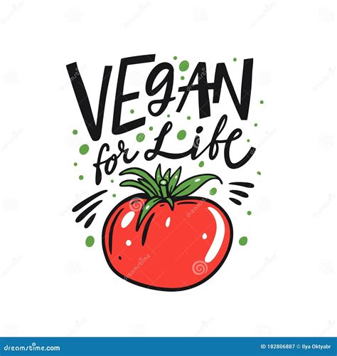 Vegan For Life Lettering Vegetarian Phrase And Tomato Vector