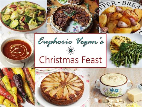 Euphoric Vegans Christmas Feast Euphoric Vegan