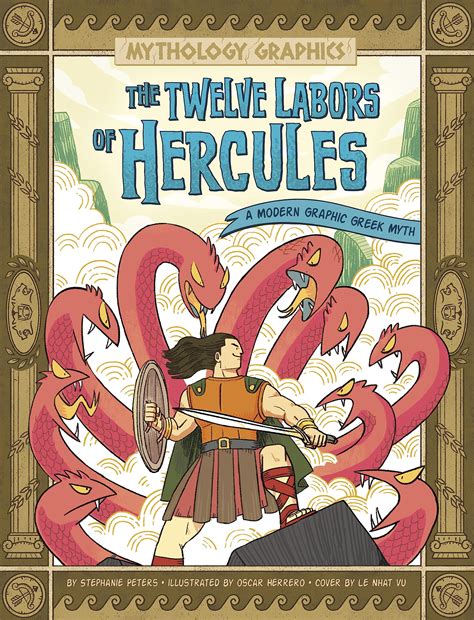 The Twelve Labors of Hercules: A Modern Graphic Greek Myth (Mythology