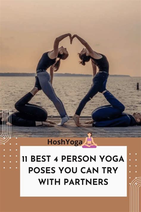 Best 4 Person Yoga Poses You Can Try With Partners Hosh Yoga