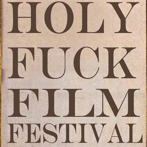 We Have A Film Included At Holy Fuck Film Festival Amsterdam May Permission Pleasure