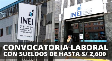 Postula Ya Convocatoria Laboral De Inei Ofrece Puestos Con